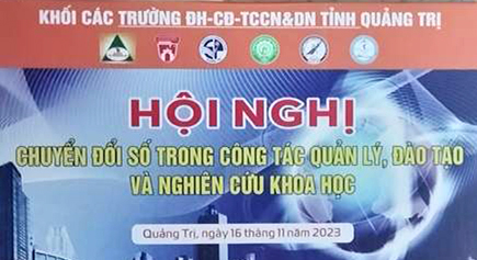  HỘI NGHỊ KHOA HỌC CHUYỂN ĐỔI SỐ TRONG CÔNG TÁC QUẢN LÝ, ĐÀO TẠO VÀ NGHIÊN CỨU KHOA HỌC